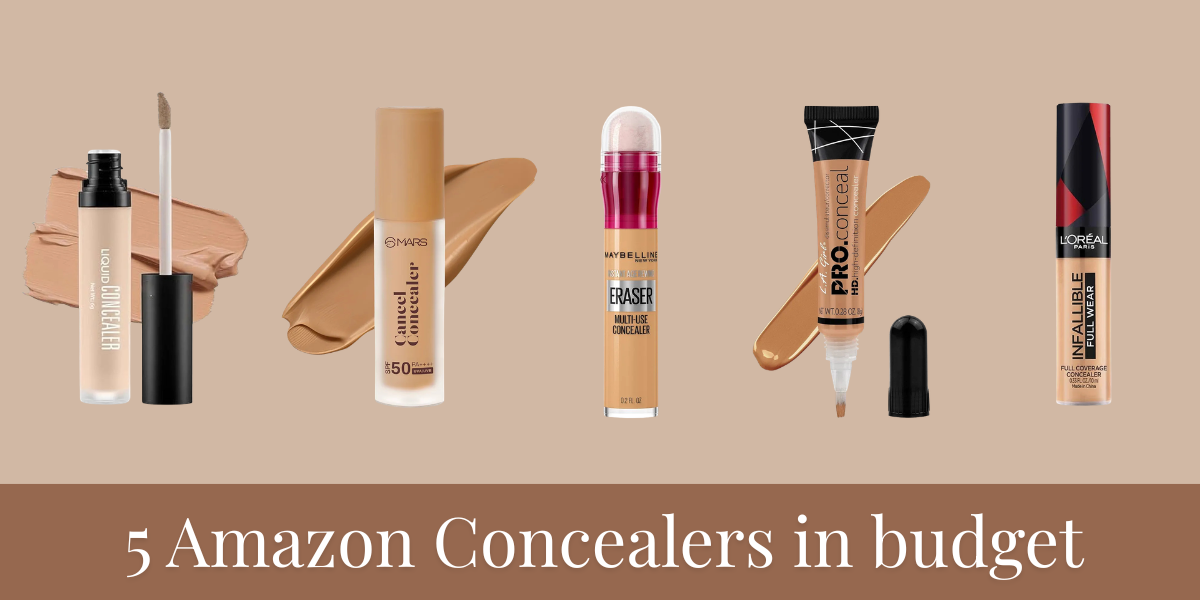 TOP 5 CONCEALERS IN BUDGET ON AMAZON